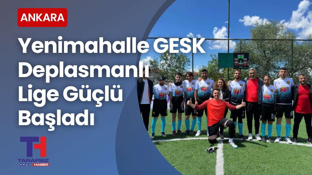 Yenimahalle GESK deplasmanlı lige güçlü başladı